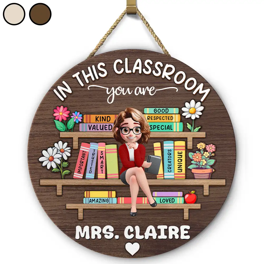 In This Classroom You Are Special - Personalized Custom Shaped Wood Sign