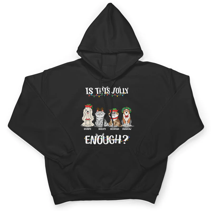 Is This Jolly Enough - Funny, Christmas Gift For Cat Lover, Dog Lover, Pet Owner - Personalized Sweatshirt - Image 5