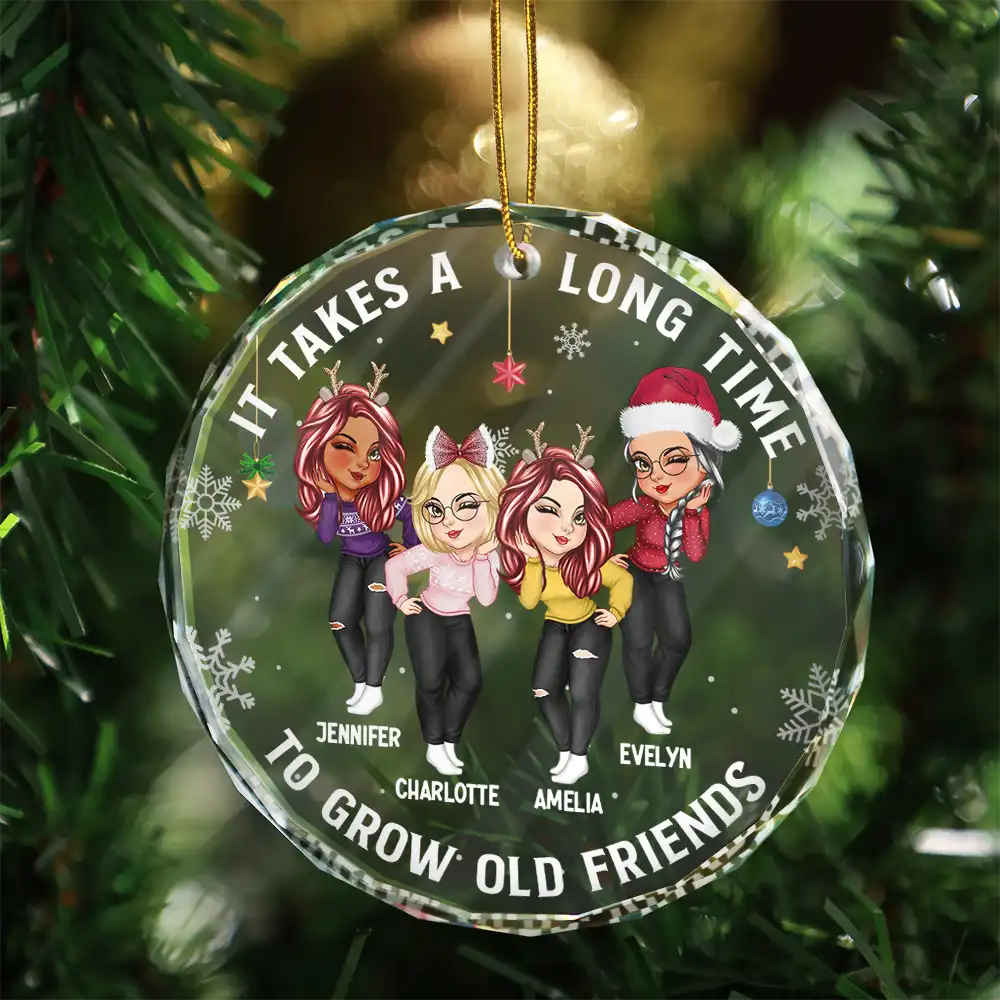 It Takes A Long Time To Grow An Old Friend Christmas Friendship - Personalized Circle Glass Ornament - Image 3
