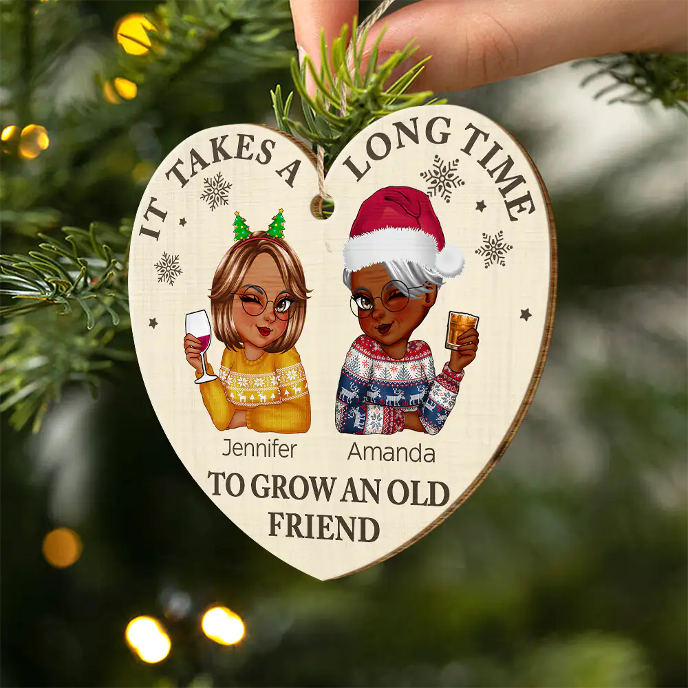 It Takes A Long Time To Grow An Old Friend Christmas - Personalized Custom Shaped Wooden Ornament - Image 2