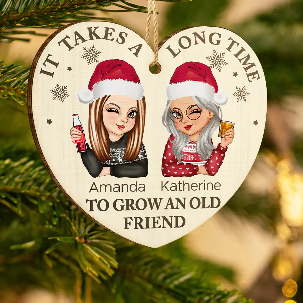It Takes A Long Time To Grow An Old Friend Christmas - Personalized Custom Shaped Wooden Ornament - Image 3