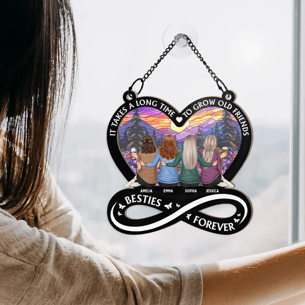 It Takes A Long Time To Grow An Old Friend Friendship - Personalized Window Hanging Suncatcher Ornament - Image 4