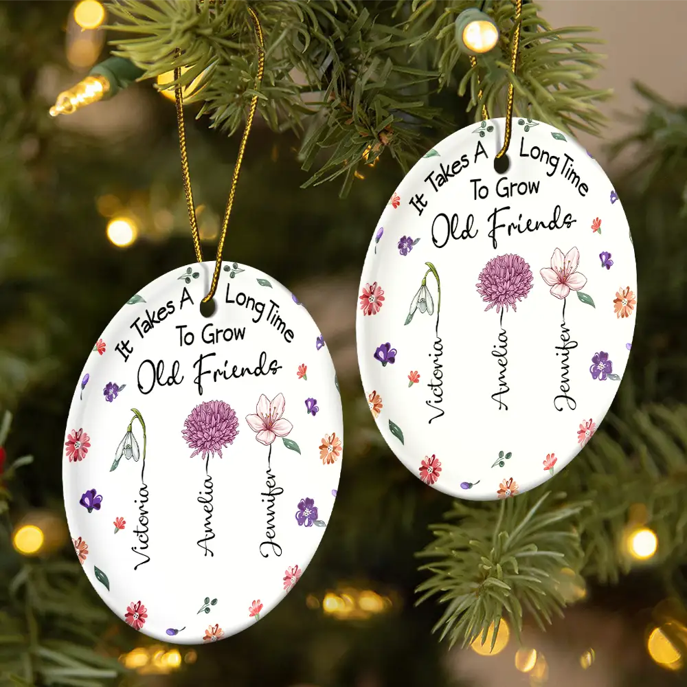 It Takes A Long Time To Grow An Old Friend - Personalized Circle Ceramic Ornament - Image 2