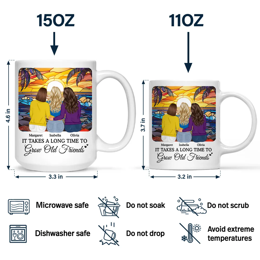 It Takes A Long Time To Grow An Old Friend - Personalized Mug - Image 4