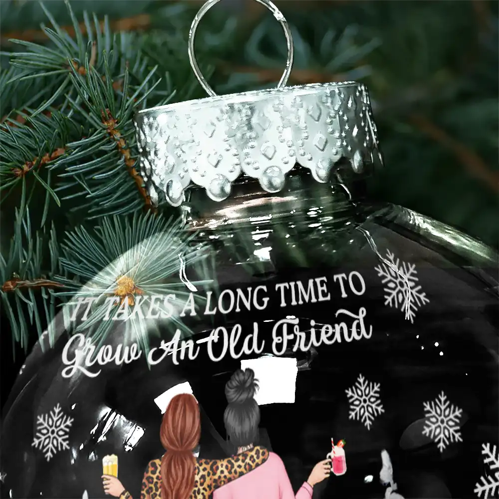 It Takes A Long Time To Grow An Old Friends - Personalized Ball Ornament - Image 5