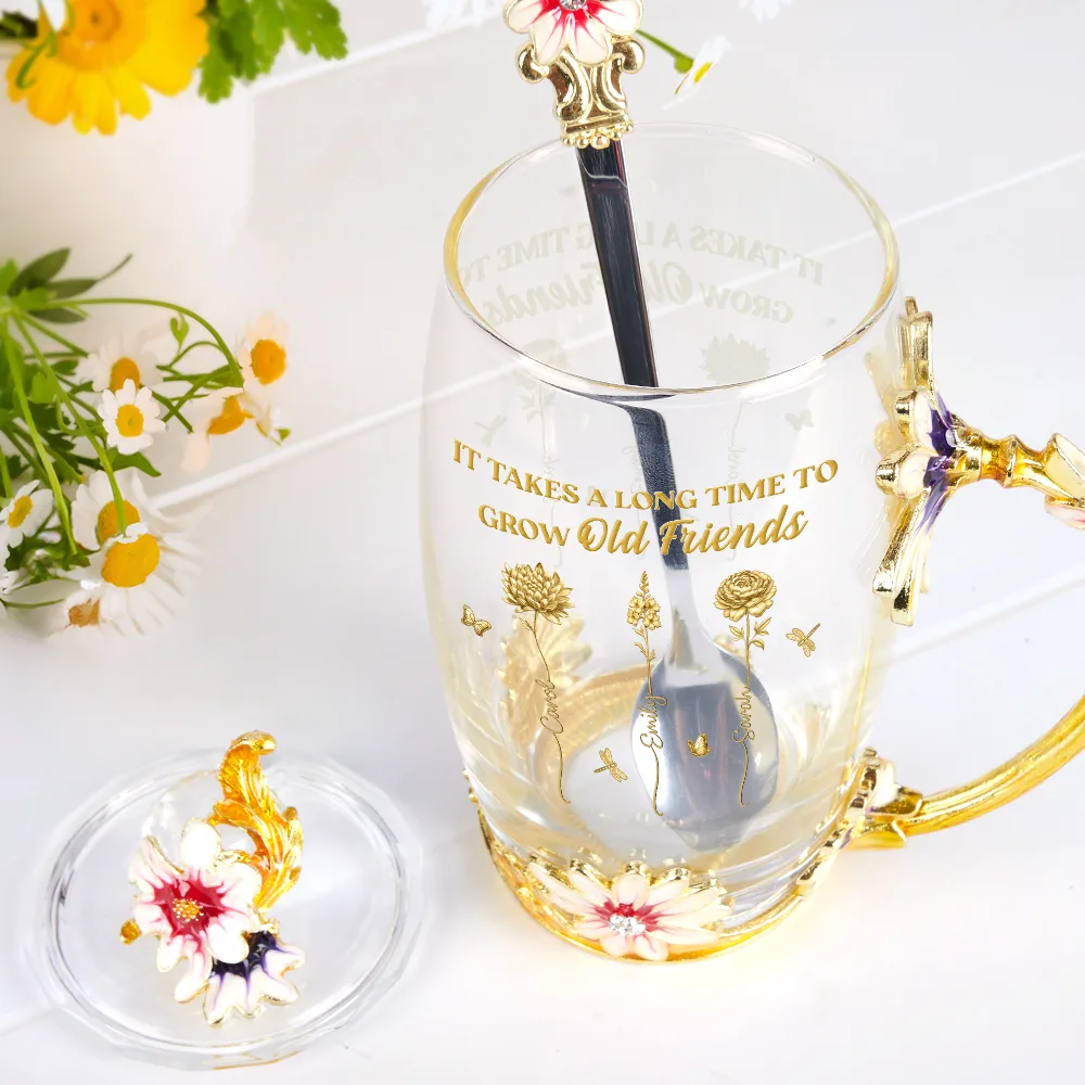 It Takes A Long Time To Grow Old Friends - Personalized Glass Flower Tea Cup - Image 2