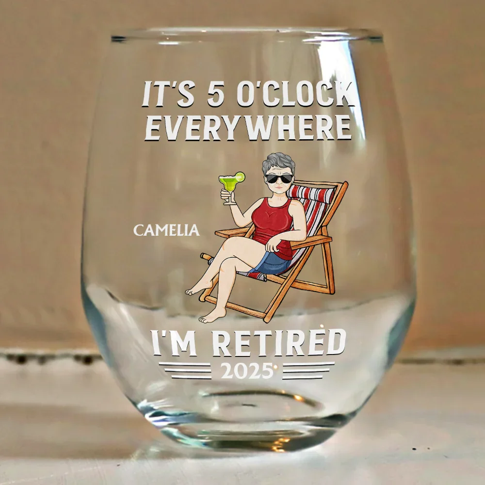 It's 5 O'clock Everywhere I'm Retired - Personalized Stemless Wine Glass - Image 4
