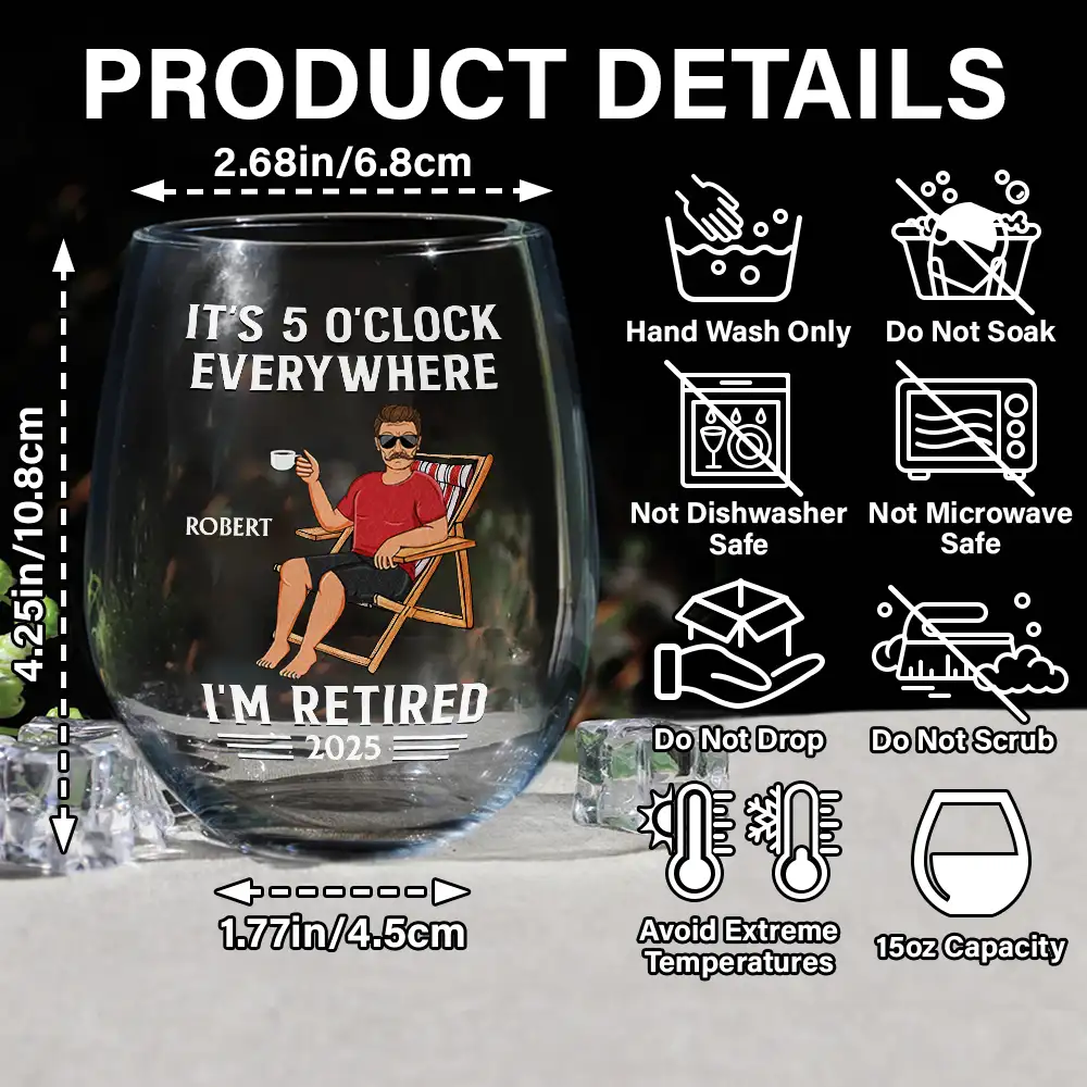 It's 5 O'clock Everywhere I'm Retired - Personalized Stemless Wine Glass - Image 5