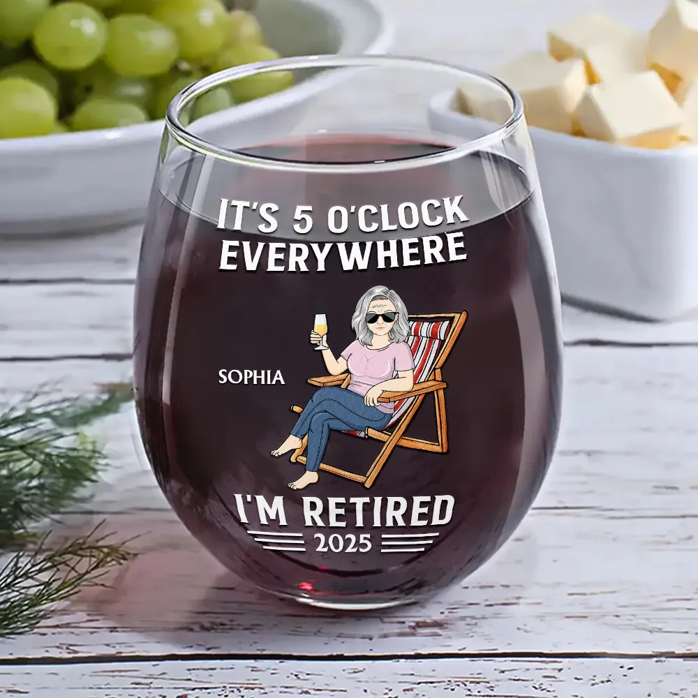 It's 5 O'clock Everywhere I'm Retired - Personalized Stemless Wine Glass - Image 6