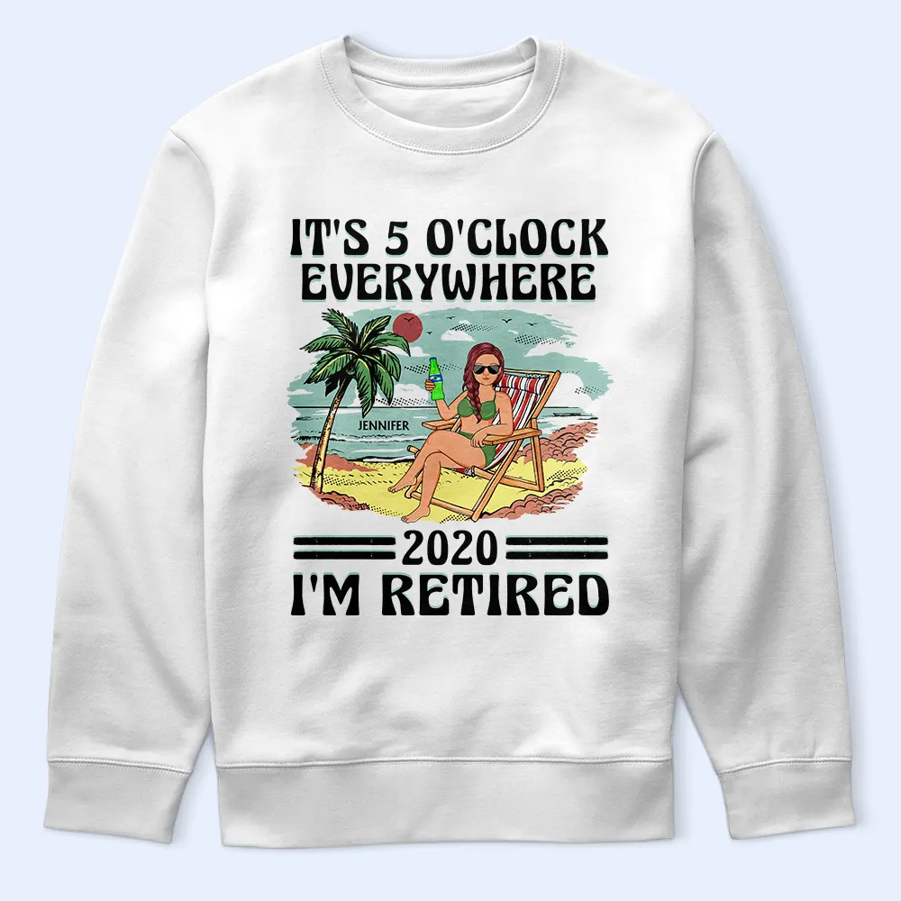 It's 5 O'clock Everywhere I'm Retired Vintage - Personalized T Shirt - Image 5