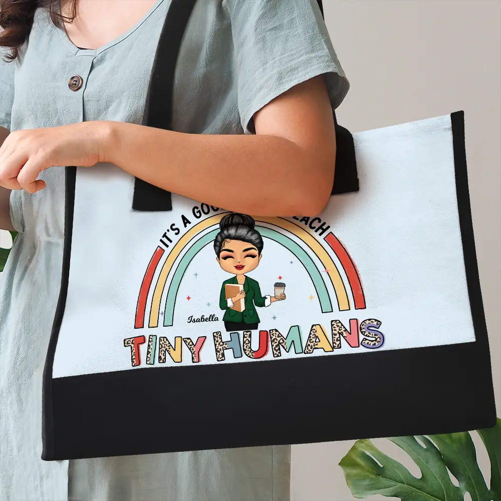 It's A Good Day To Teach Tiny Humans Teacher - Personalized Canvas Tote Bag - Image 3