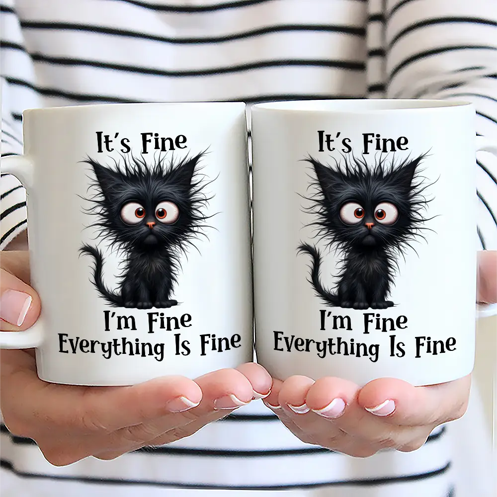 It's Fine I'm Fine Everything Is Fine - Personalized Mug - Image 2