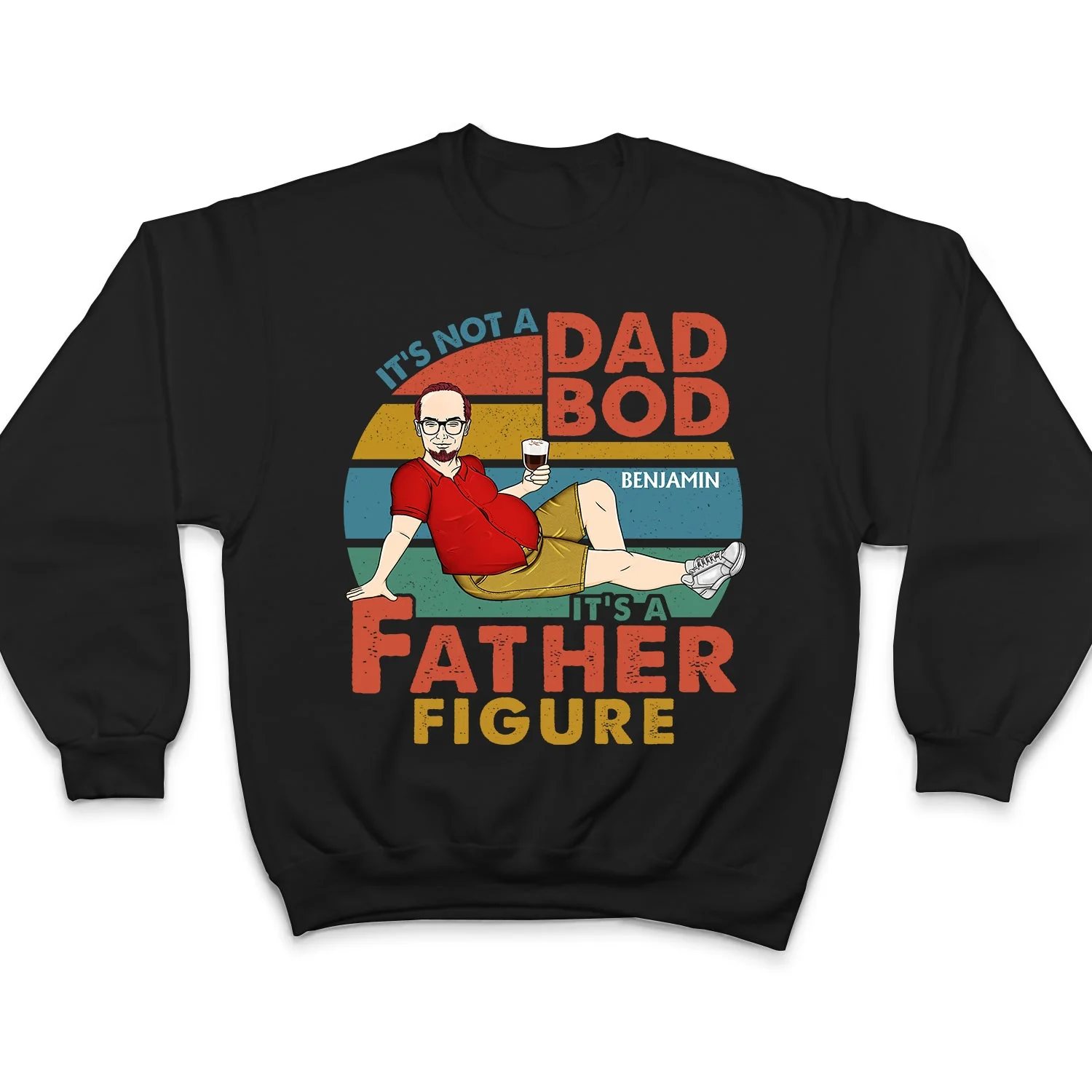 It's Not A Dad Bod It's Father Figure - Birthday, Loving Gift For Father, Papa, Grandpa, Grandfather - Personalized Custom T Shirt - Image 5