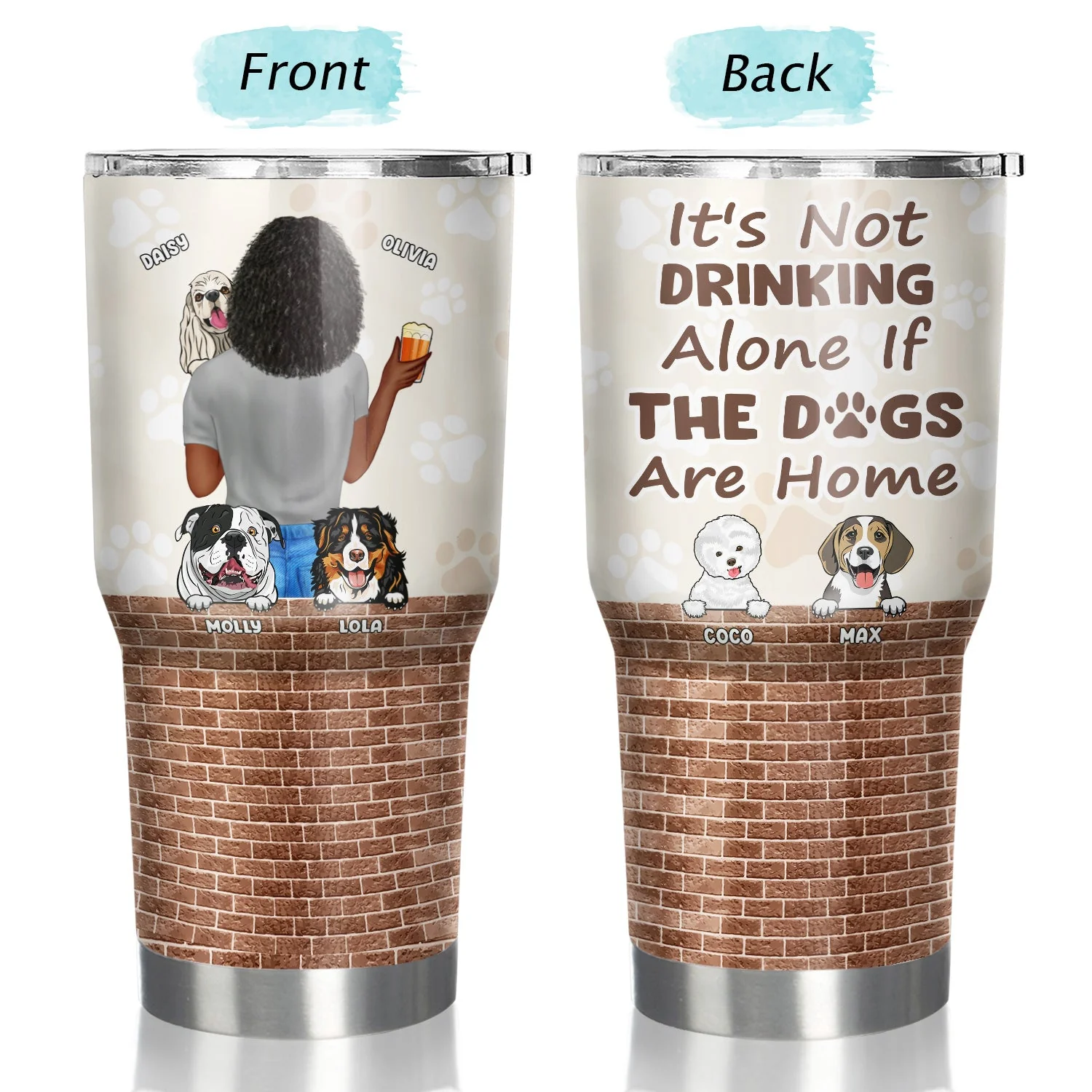It's Not Drinking Alone - Gift For Dog Mom, Dog Dad - Personalized Custom 30 Oz Tumbler - Image 3