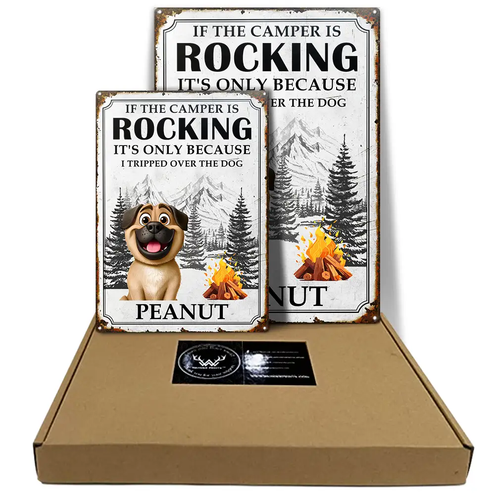 It's Only Because I Tripped Over The Dog Funny Camping - Personalized Classic Metal Signs - Image 5