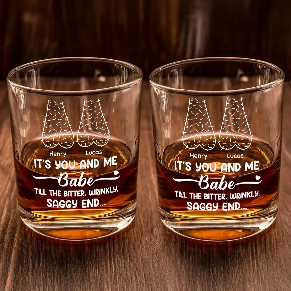 It's You And Me Babe Till The End Couple - Personalized Whiskey Glass - Image 2