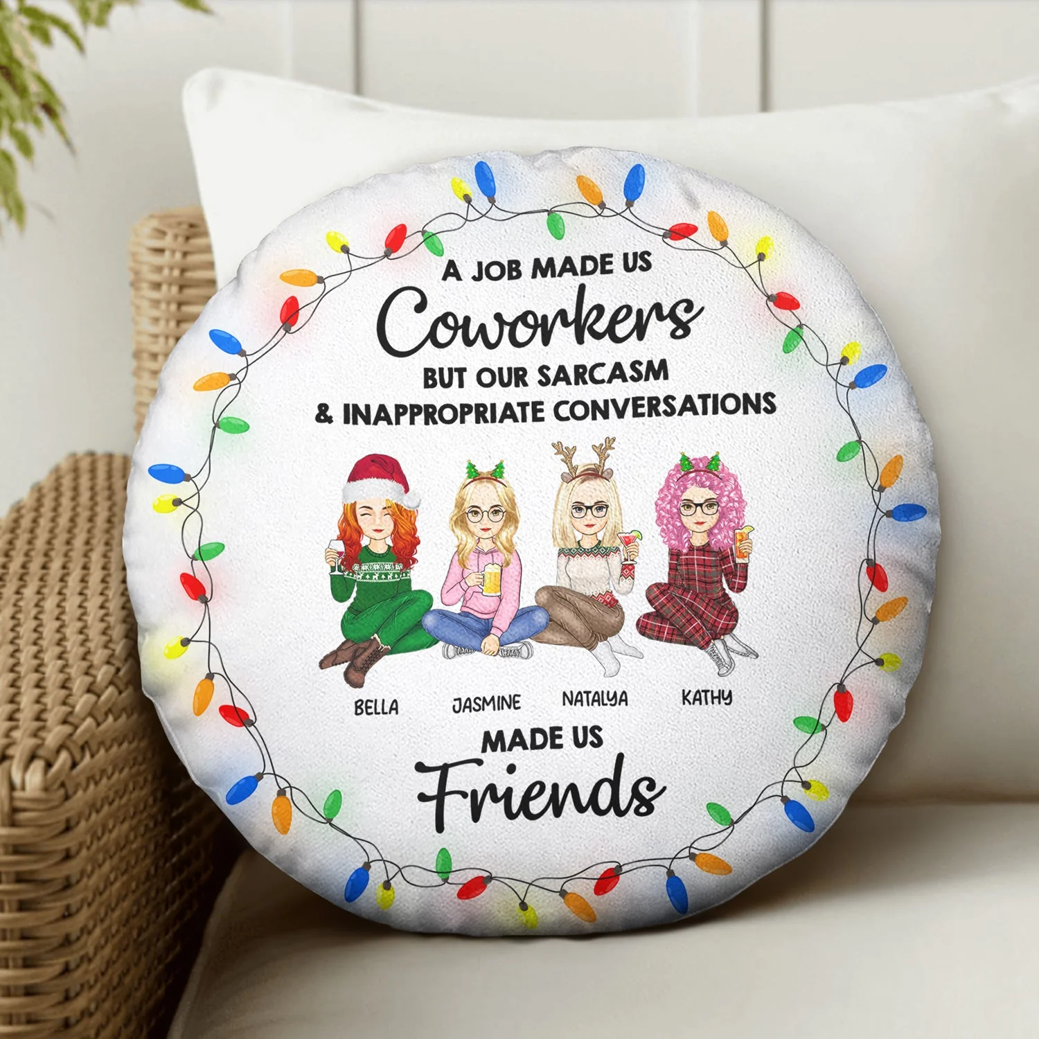 Job Made Us Coworkers - Christmas Gift For Colleagues - Personalized Round Pillow - Image 3