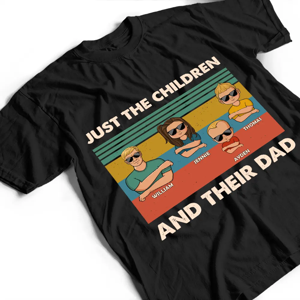 Just A Dad & His Girls - Gift For Father - Personalized Custom T Shirt - Image 3