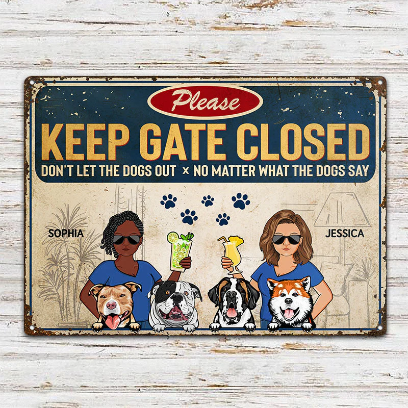 Keep Gate Closed Don't Let The Dogs Out Couple Husband Wife - Gift For Dog Lovers - Personalized Custom Classic Metal Signs - Image 2