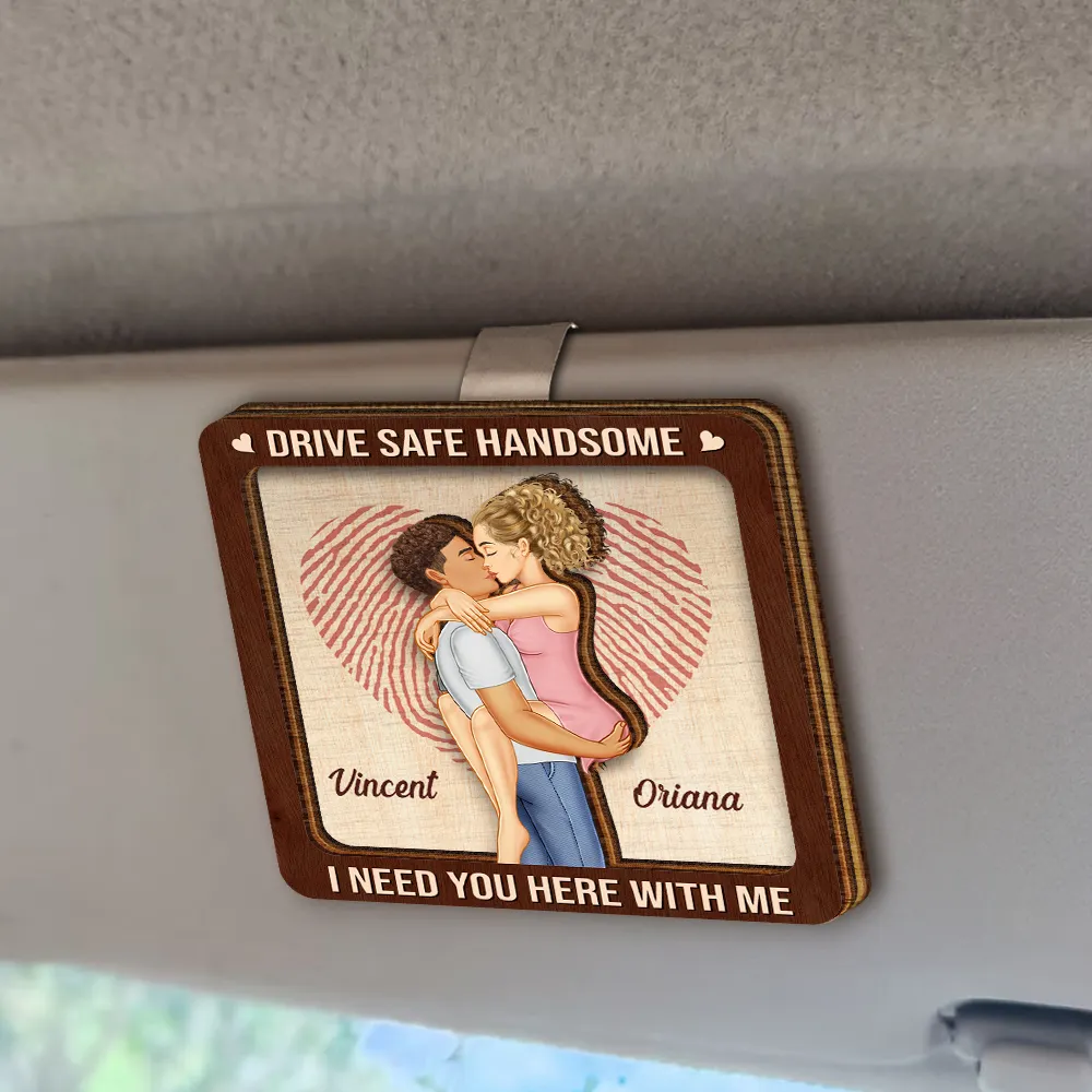 Kissing Couple Drive Safe I Need You Here With Me - Personalized Custom Shaped Car Visor Clip - Image 2