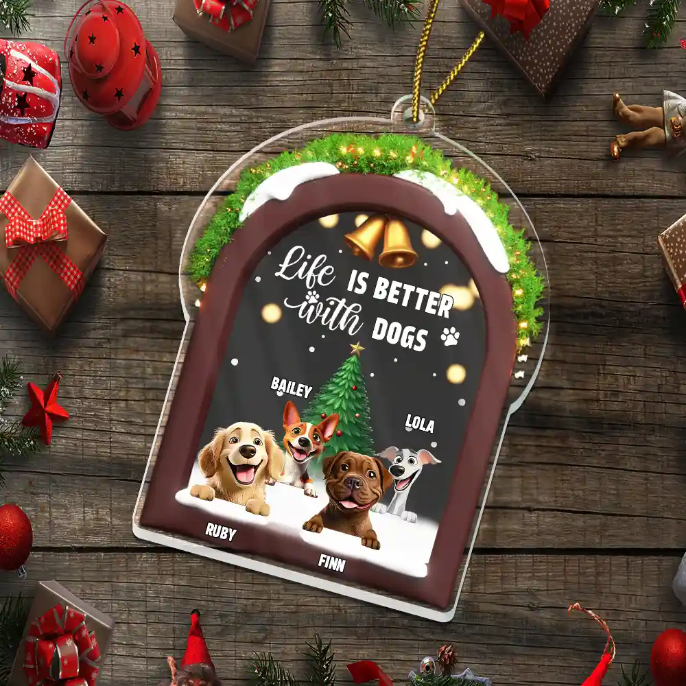 Life Is Better With A Dog - Personalized Custom Shaped Acrylic Ornament - Image 5