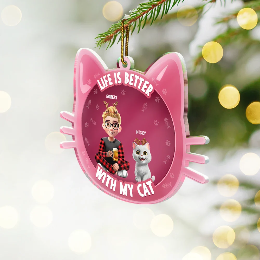 Life Is Better With Cats 3D Effect - Personalized Custom Shaped Acrylic Ornament - Image 2
