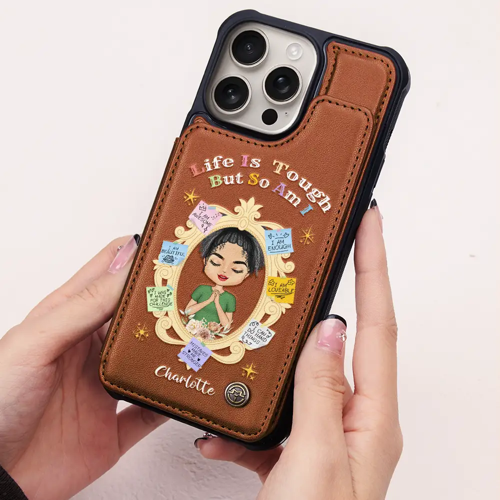 Life Is Tough But So Am I - Personalized Leather Flip Wallet Phone Case - Image 2