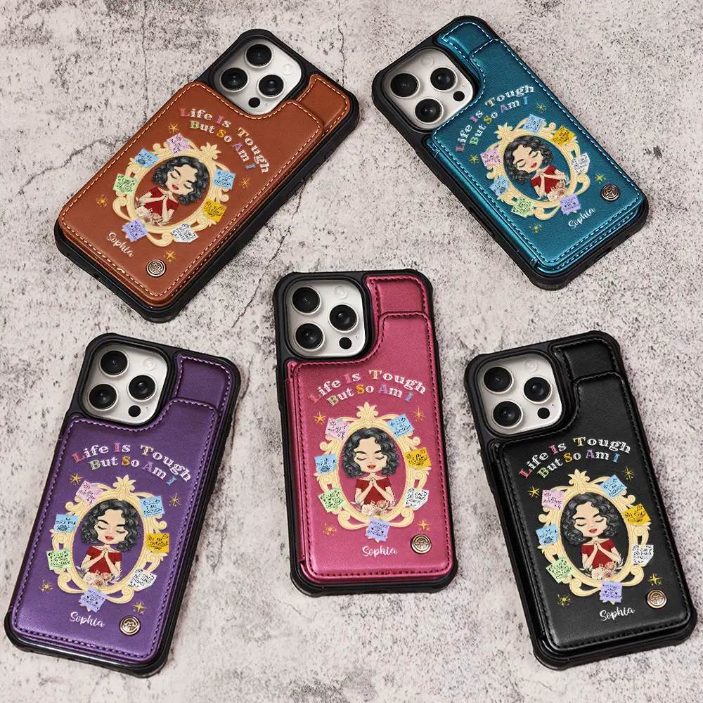 Life Is Tough But So Am I - Personalized Leather Flip Wallet Phone Case - Image 3