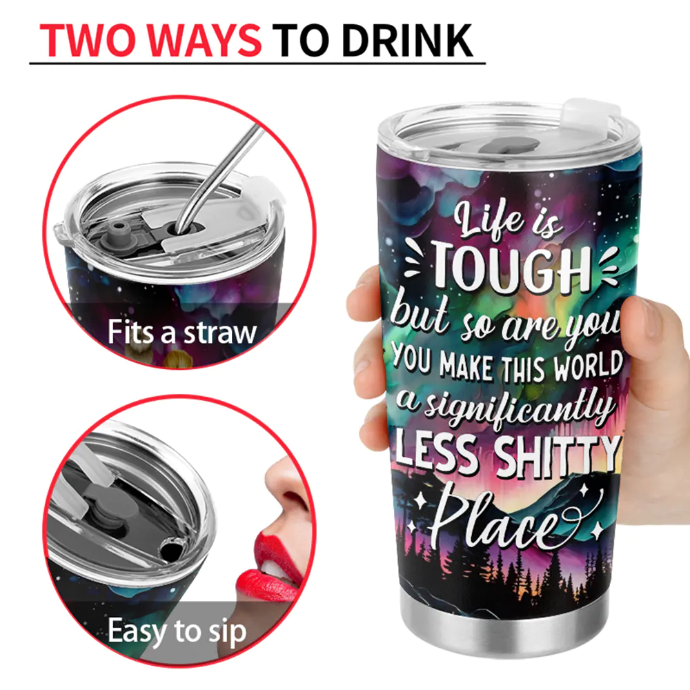 Life Is Tough But So Are You Blended Colors - Personalized Tumbler - Image 4