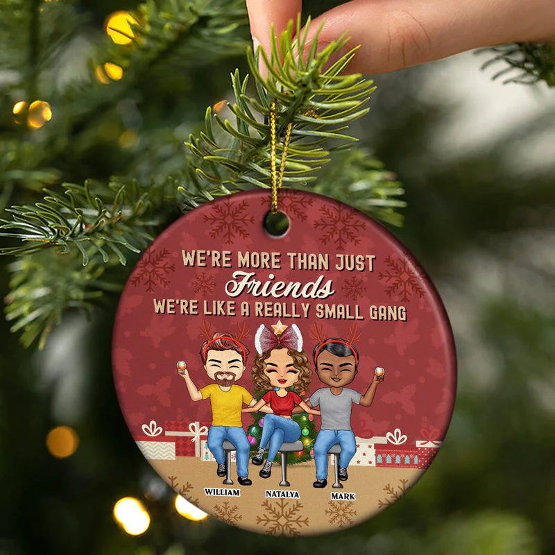 Like A Really Small Gang - Christmas Gift For Bestie - Personalized Custom Circle Ceramic Ornament - Image 2
