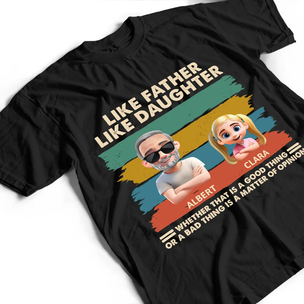 Like Father Like Daughter Funny Dad - Personalized T Shirt - Image 3