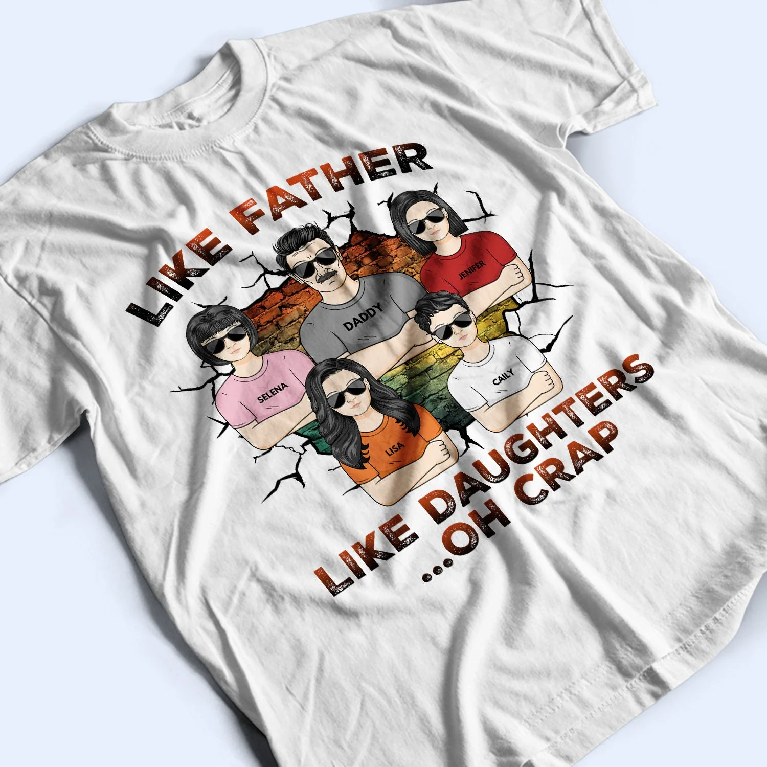 Like Father Like Daughter Oh Crap - Birthday, Funny Gift For Dad, Daddy, Grandpa, Husband, Daughters - Personalized Custom T Shirt - Image 3