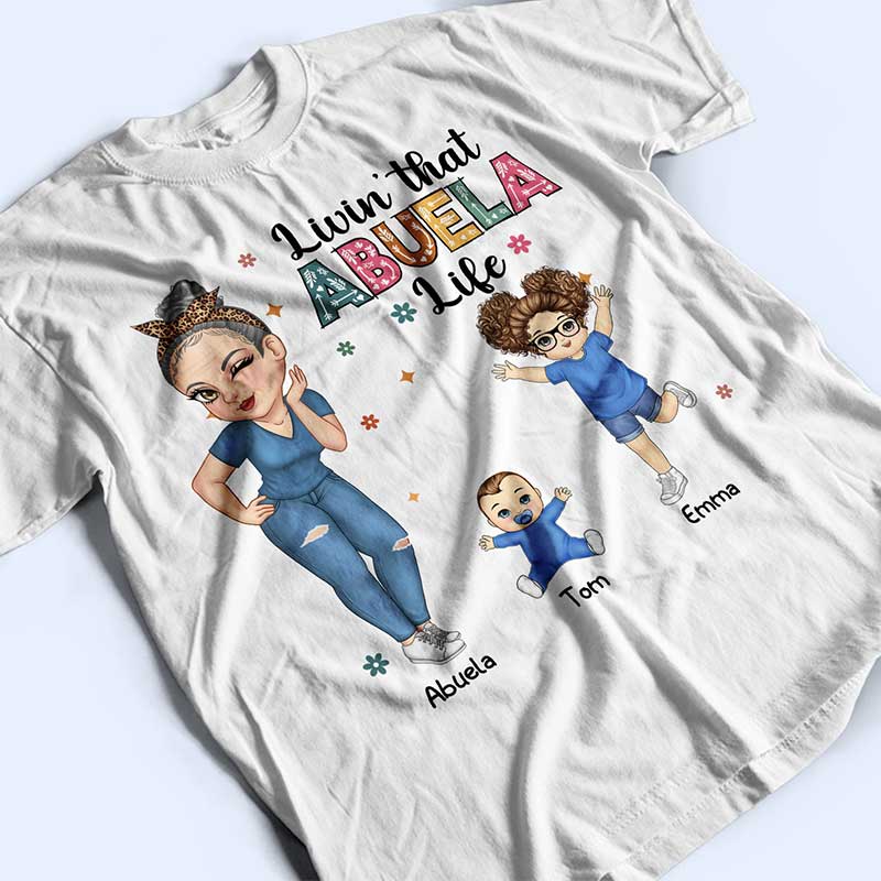 Living That Grandma Life - Funny Gift For Grandma, Mom, Nana, Gigi - Personalized T Shirt - Image 3