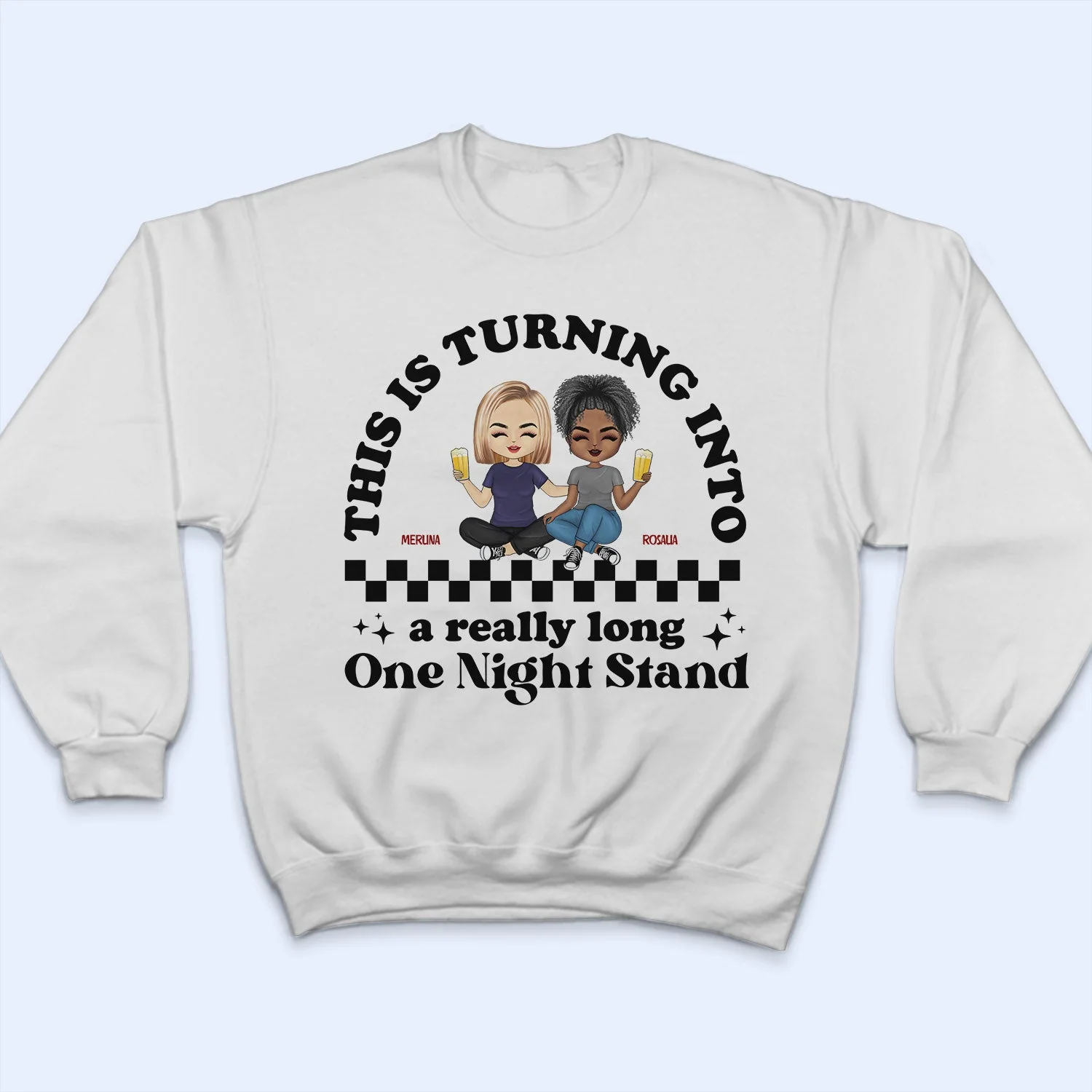 Long One Night Stand - Gift For Couples - Personalized T Shirt - Image 5