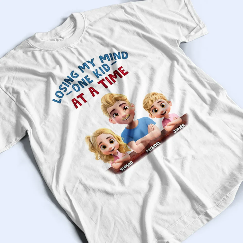 Losing My Mind One Kid At A Time - Personalized T Shirt - Image 3