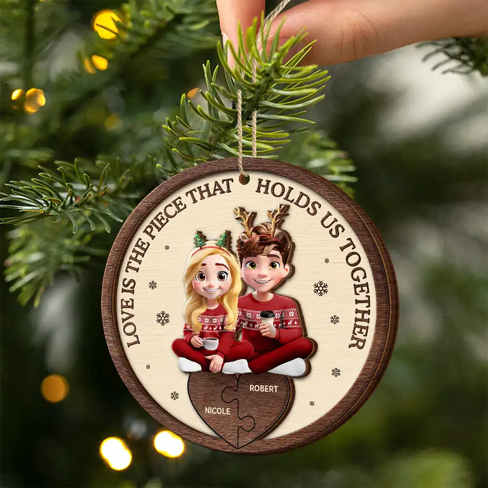 Love Is The Piece That Holds Us Together Couple - Personalized 2-Layered Wooden Ornament - Image 2
