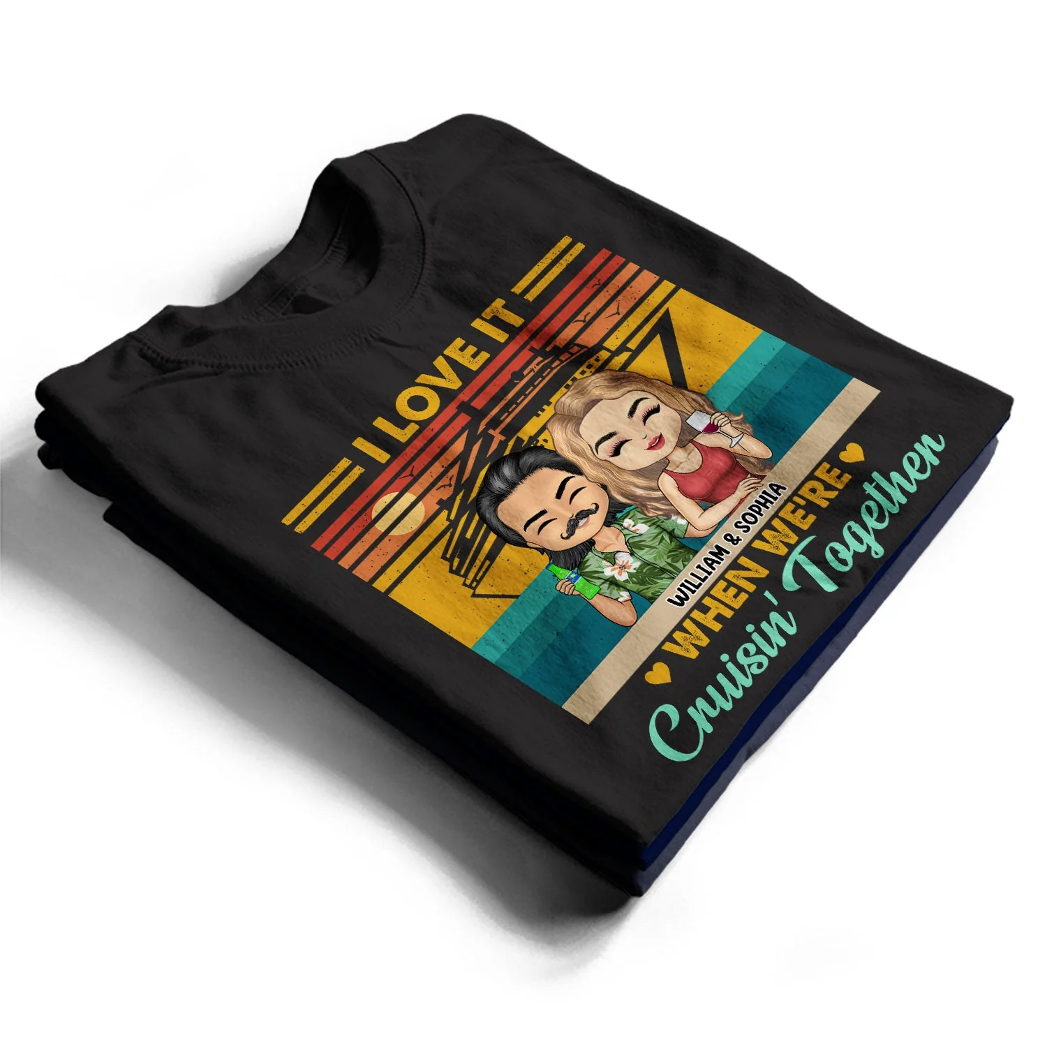 Love It When We're Cruisin' Together - Traveling, Cruising Gift For Couples, Spouse, Wife, Husband, Girlfriend, Boyfriend - Personalized T Shirt - Image 2
