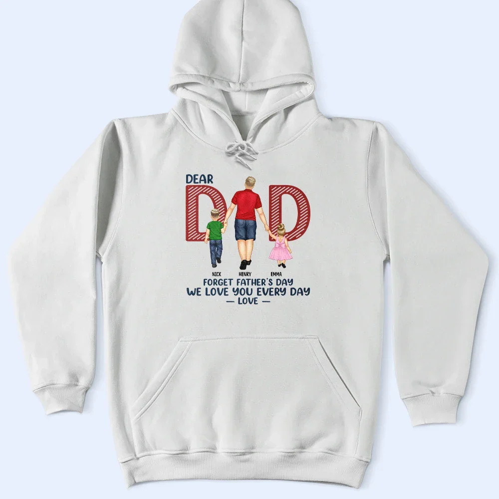 Love You Everyday Dad - Personalized T Shirt - Image 4