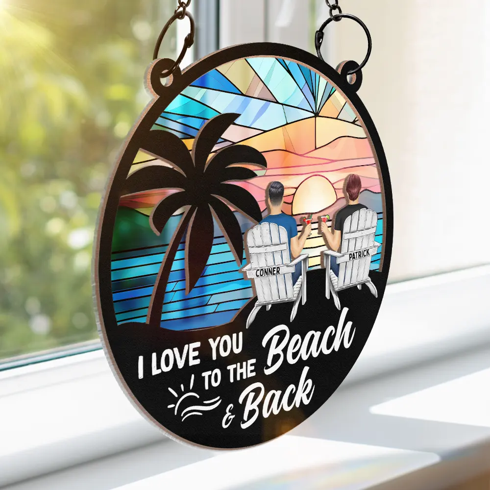 Love You To The Beach - Personalized Window Hanging Suncatcher Ornament - Image 3