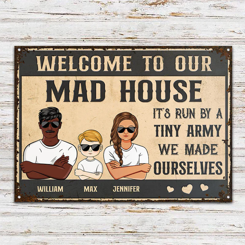 Mad House Run By A Tiny Army Family - Couple Gift - Personalized Custom Classic Metal Signs - Image 2