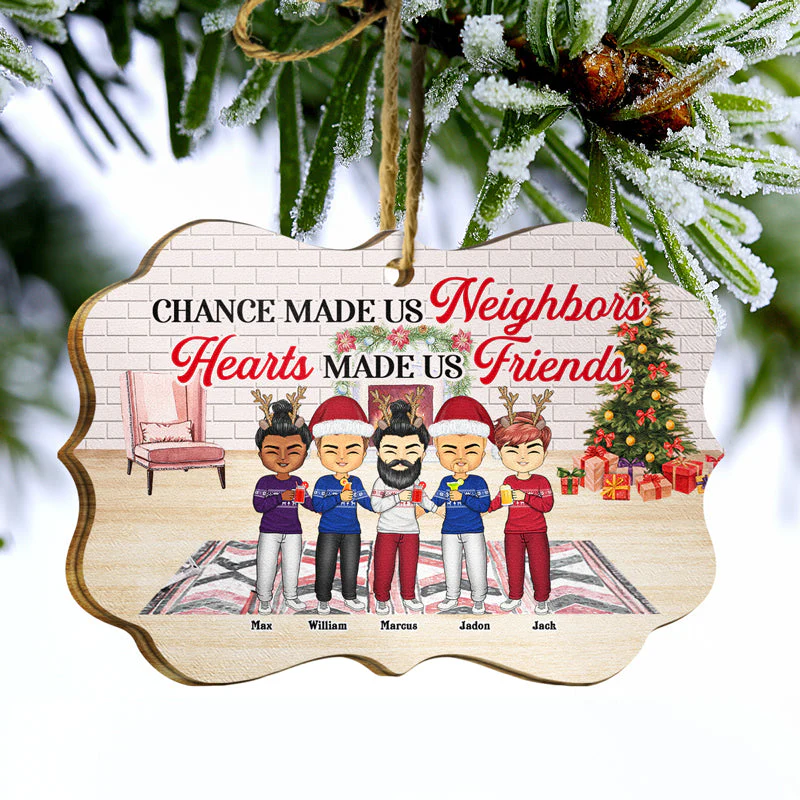 Made Us Neighbors Heart Made Us Friends - Christmas Gift For Best Friends - Personalized Wooden Ornament - Image 3