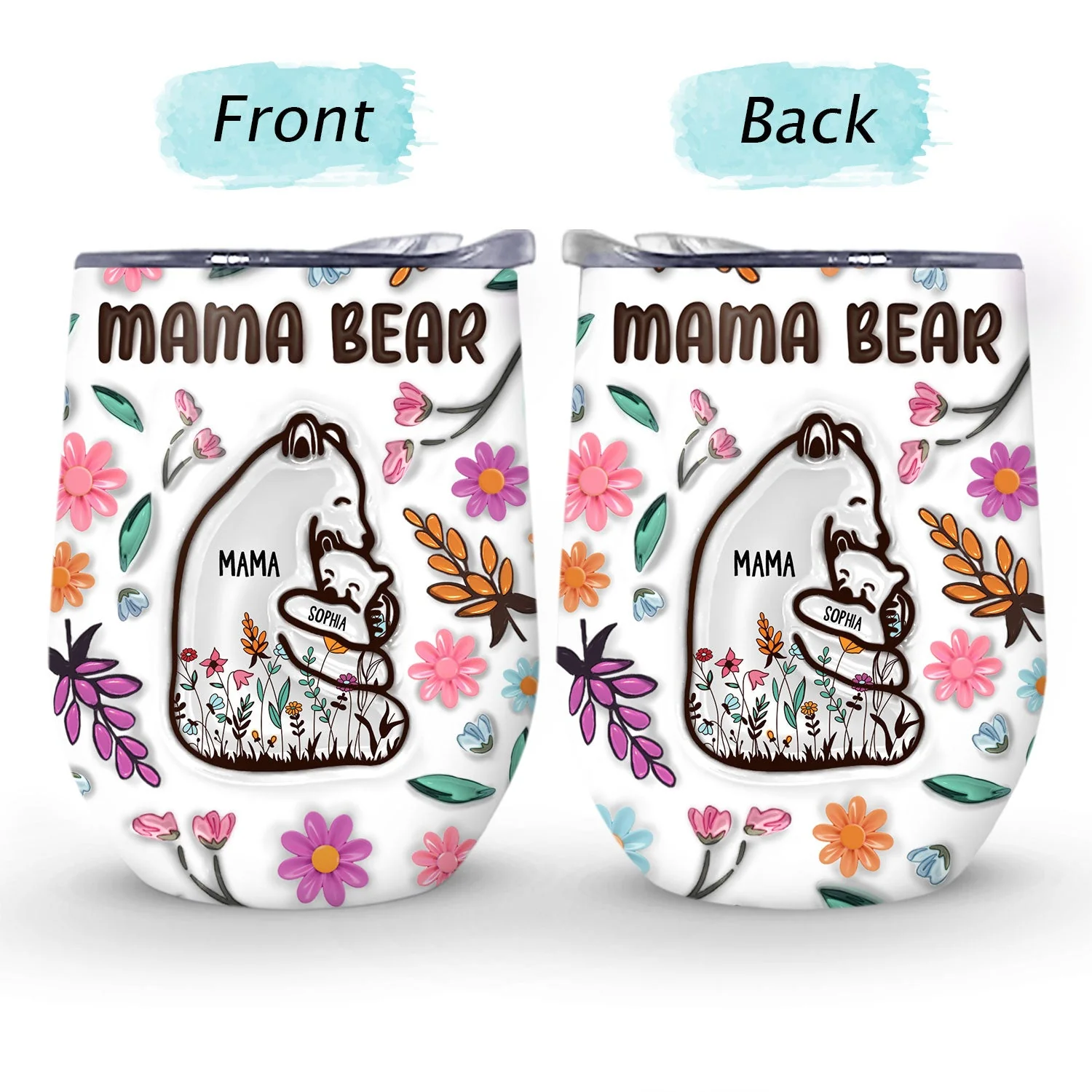 Mama Bear Floral Style - Birthday, Loving Gift For Mom, Mother, Grandma, Grandmother - 3D Inflated Effect Printed Tumbler, Personalized Wine Tumbler - Image 4