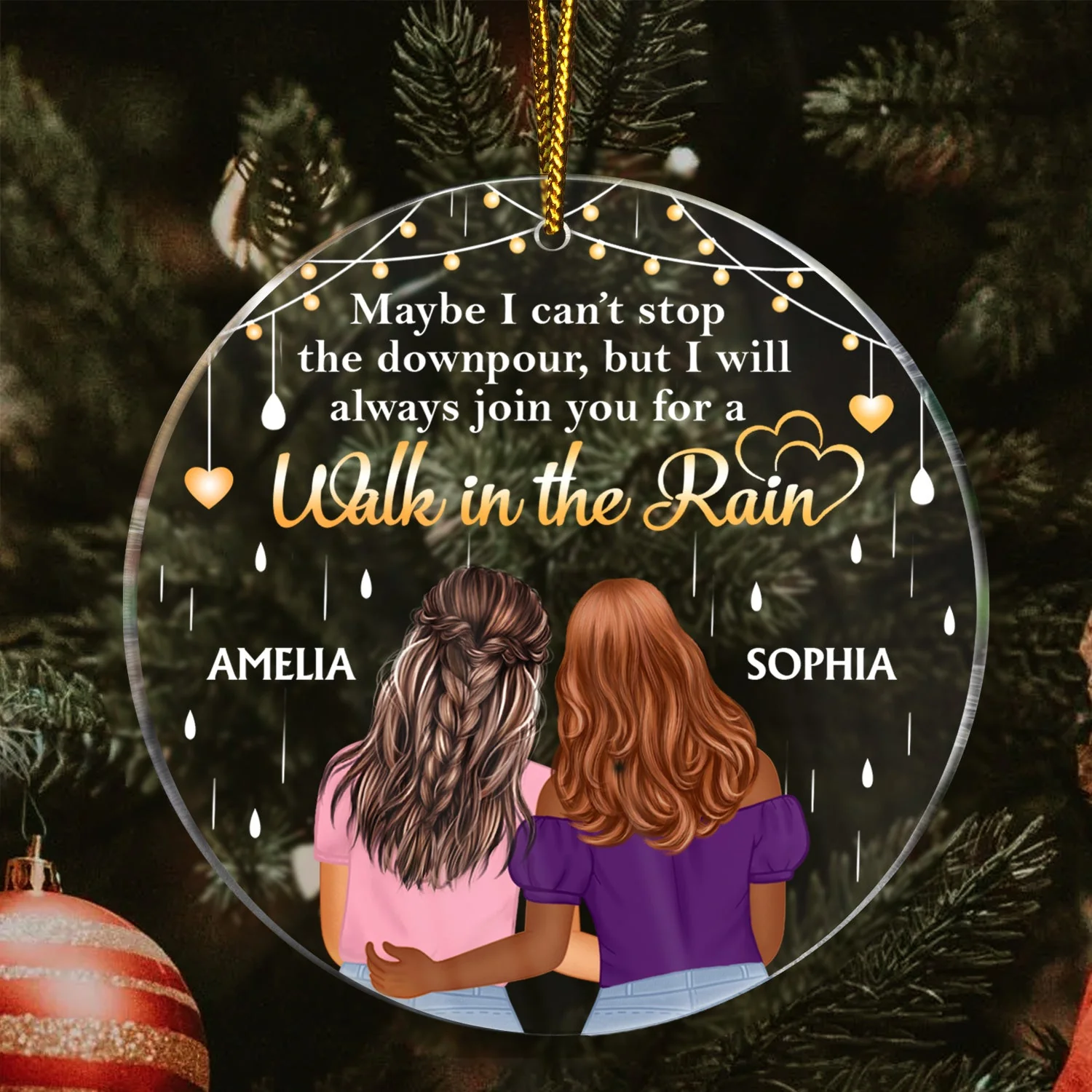 Maybe I Can't Stop The Downpour - Christmas Gifts For Best Friends, Sisters, Daughters - Personalized Circle Acrylic Ornament - Image 3