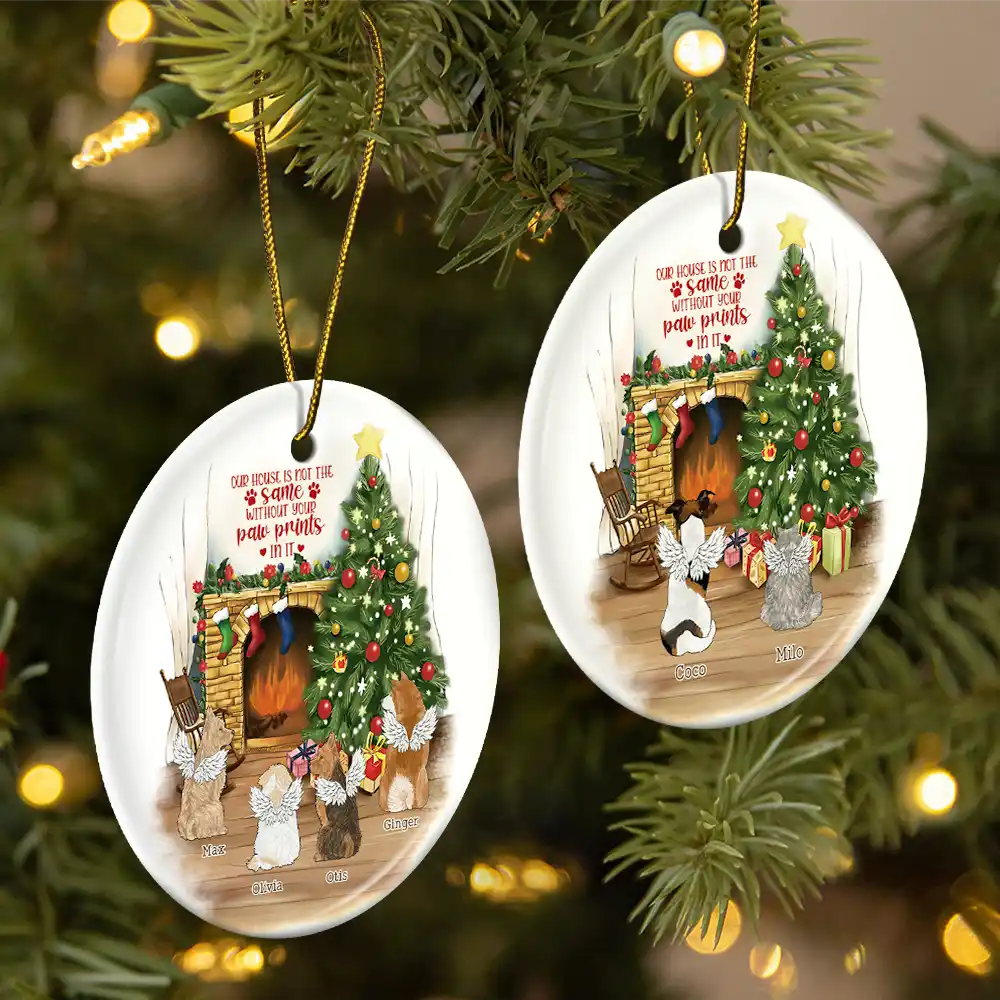 Memorial Dog Cat Christmas Our House Is Not The Same Without Your Paw Prints In It - Personalized Circle Ceramic Ornament - Image 2