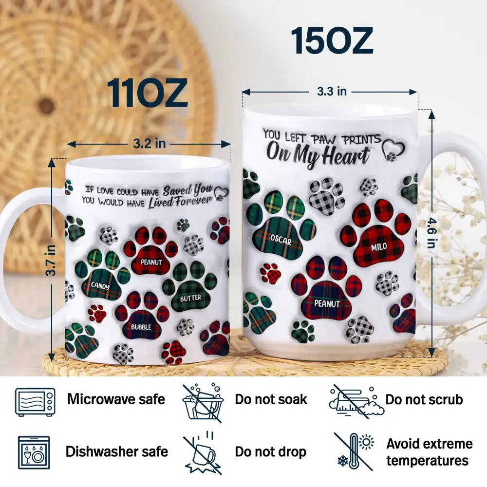 Memorial Dog Cat You Left Paw Prints On My Heart - 3D Inflated Effect Printed Mug, Personalized White Edge-to-Edge Mug - Image 5