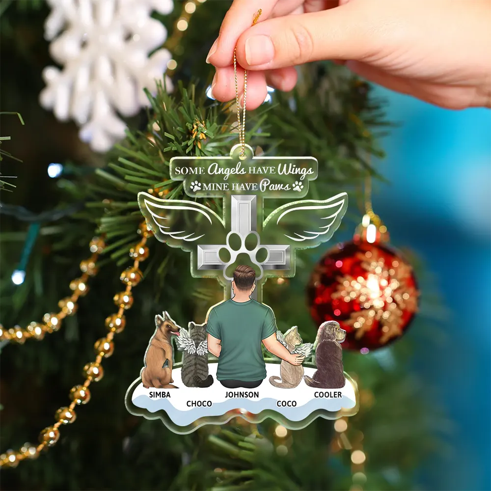 Memorial Dogs Cats Some Angels Have Wings Mine Have Paws - Personalized Cutout Acrylic Ornament - Image 4