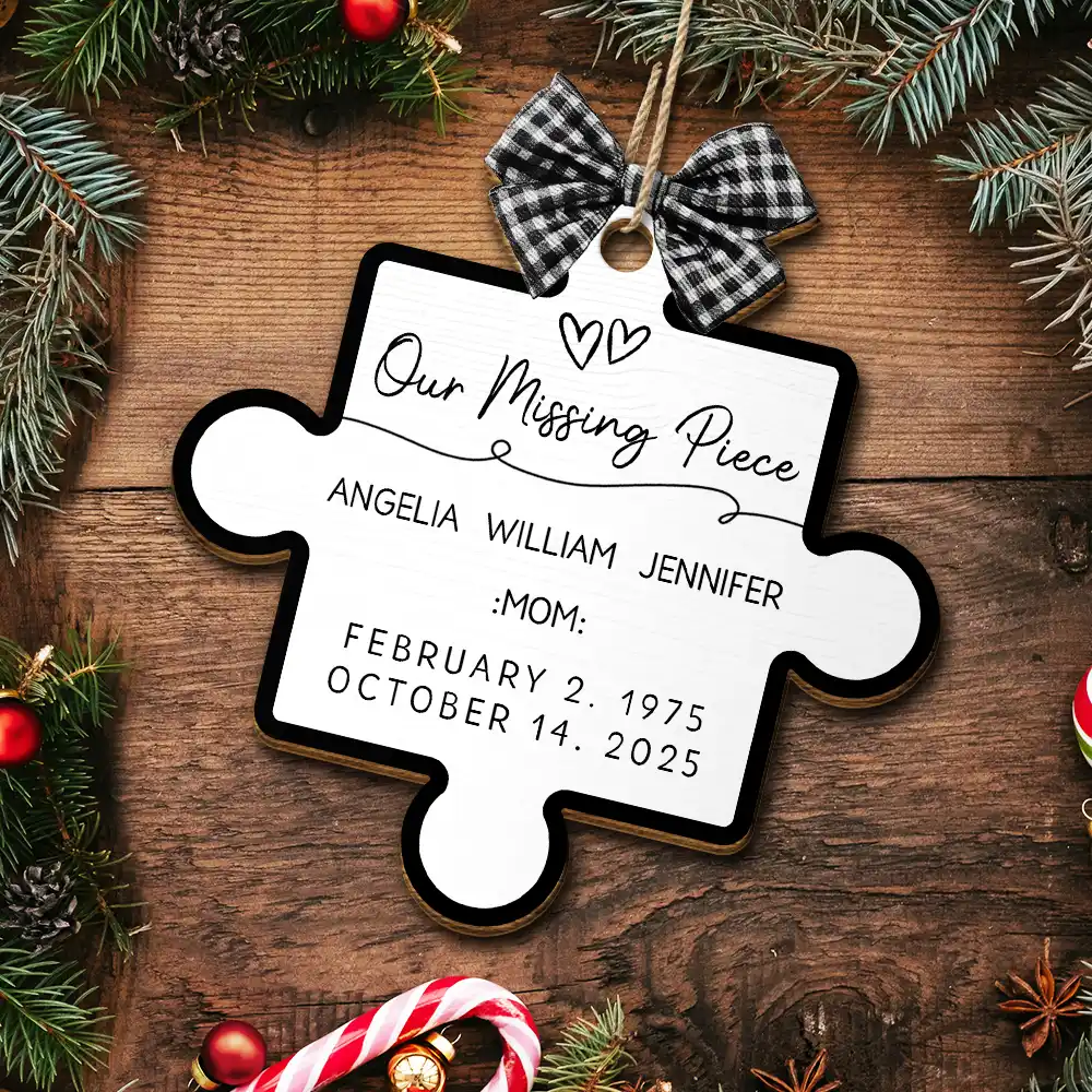 Memorial Family Our Missing Piece - Personalized Custom Shaped Wooden Ornament - Image 5