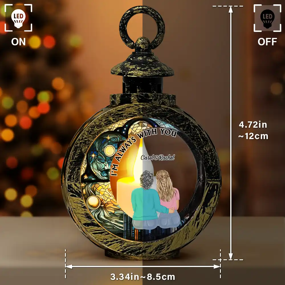 Memorial I'm Always With You Mom And Daughter - Personalized Candlelight Lantern Ornament - Image 3