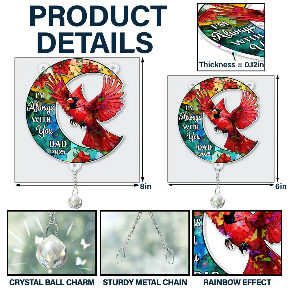 Memorial I'm Always With You - Personalized Rainbow Suncatcher With Crystal Ball Prism - Image 6