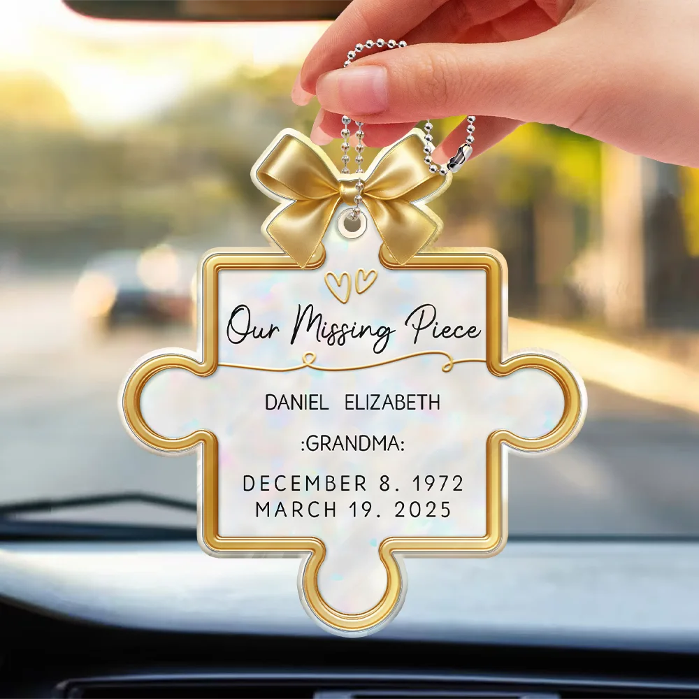 Memorial Our Missing Piece 3D Effect - Personalized Acrylic Car Hanger - Image 3